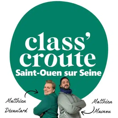 Matthieu Desautard et Matthieu Masnou, directeurs de Class'croute Saint-Ouen